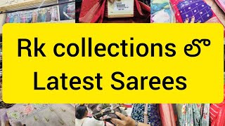 RK collections latest sarees collection best sarees in Kukatpally rk collections [upl. by Atilek]