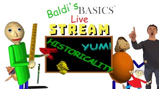 BALDIS BASICS Classic Remastered  Livestream 04 baldisbasics baldi [upl. by Cut]