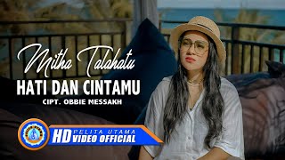 Mitha Talahatu  HATI DAN CINTAMU  Lagu Pop Nostalgia Indonesia Official Music Video [upl. by Olympium]