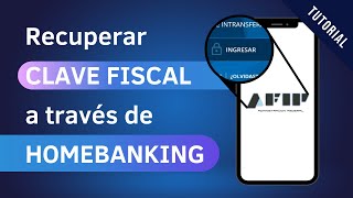 ¿Cómo recuperar la clave fiscal a través de homebanking 🤔 [upl. by Knowling]