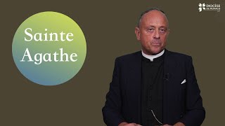 Le saint du mois  Sainte Agathe [upl. by Ertemed]