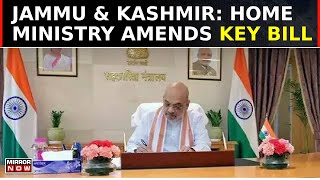 Home Ministry Amends Jammu And Kashmir Reorganisation Act GUV Vested With More Powers  Top News [upl. by Reinar313]