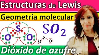 ✳️ESTRUCTURAS DE LEWIS DIÓXIDO DE AZUFRE SO2✳️ GEOMETRÍA MOLECULAR DEL DIÓXIDO DE AZUFRE [upl. by Nylidnarb893]