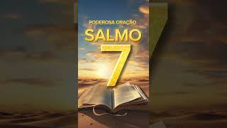 Salmo 7 – Clame pela Justiça Divina e Proteção [upl. by Ajup427]