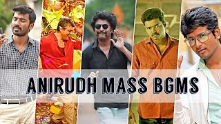 Anirudh Mass Bgm Collection  Top Anirudh BGMs [upl. by Arfihs525]