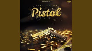 Pistol [upl. by Fabian]