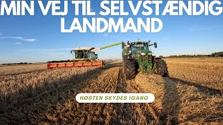 Min vej til selvstændig landmand Høsten skydes igang [upl. by Outlaw200]