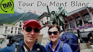 Tour Du Mont Blanc TMB Stage 1  Chamonix to Les Houches [upl. by Asia]