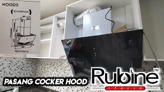 Pasang cocker hood Rubine untuk almari dapur kering [upl. by Conah725]