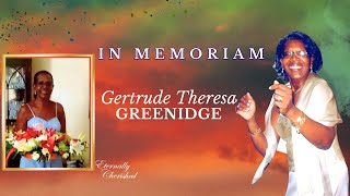 A Celebration of Life  Gertrude Theresa Greenidge [upl. by Per]