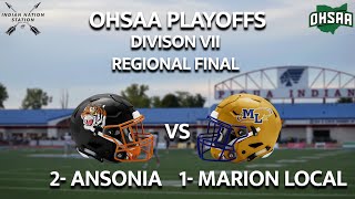 2023 OHSAA Football Playoffs  Division VII Regional Finals  Ansonia Vs Marion Local [upl. by Cassandra566]