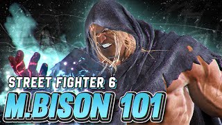 M Bison 101  Strategy Combos Overview and Advanced Tips  Street Fighter 6 Guide [upl. by Eelyk]