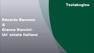 Gianna Nannini amp Edoardo Bennato  Un estate italiana Lyrics [upl. by Letsyrhc]