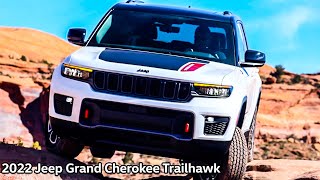 2022 Jeep Grand Cherokee Trailhawk Overview and Off Road Test [upl. by Jerz]