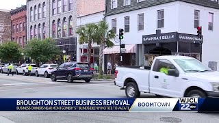 Downtown Savannah Changes Broughton Businesses ordered to vacate on short notice by new owners [upl. by Ardnahs107]