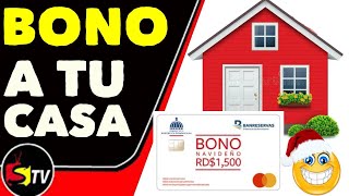 EL BONO TE LO LLEVARÁN A TU CASA 🏠 [upl. by Arfihs]