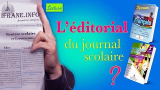 les caractéristiques et la fonction de léditorial dun journal scolaire  français collège [upl. by Nyltyak]