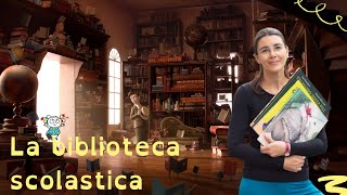 La biblioteca scolastica [upl. by Aevin]