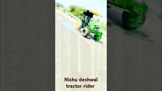 Nishu deshwal tractor rider 4x4 john Deereshortvideo videovirallike stunt [upl. by Nedla974]