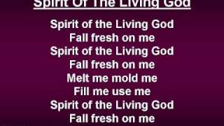 Spirit of the Living God worship video w lyrics [upl. by Nymsaj]