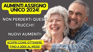 Assegno Unico 2024 Nuovi Aumenti Ecco Come Massimizzarli Subito [upl. by Halyak655]