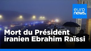 Le président iranien retrouvé mort après un accident dhélicoptère  euronews 🇫🇷 [upl. by Ybreh]