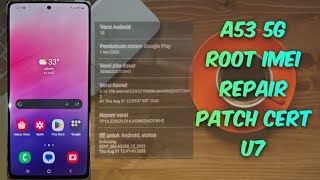 Samsung A53 5G SMA5360 Root Imei Repair Patch Cert U7 [upl. by Wait]