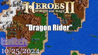 quotDragon Riderquot Stream  FHeroes2 Heroes of Might and Magic 2 [upl. by Chor216]