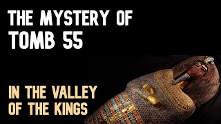 Mystery of Tomb 55 in the Valley of the Kings Radio broadcast  audio only [upl. by Malanie]