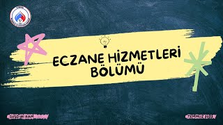 Eczane Hizmetleri Bölüm Tanıtımı Dersleri İş İmkanları [upl. by Gardiner]