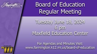 FPS Board of Education Regular Meeting  June 18 2024 [upl. by Epilef96]