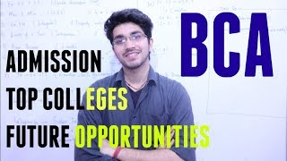 BCA  Career Opportunities  Admission  What to do after BCA  Everything about BCA [upl. by Ttereve]