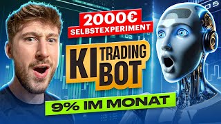 Dieser KI Trading Bot verspricht 18027 im Jahr  Ich teste ihn mit 2000€ Selbstexperiment [upl. by Mullins]