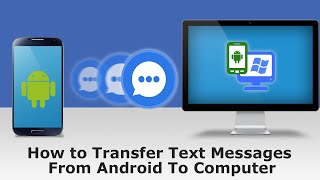 How to Transfer SMS from Android to PC Export Text Messages From Android as a PDF [upl. by Arinay79]