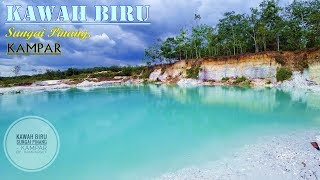 KAWAH BIRU Sungai Pinang  Kampar [upl. by Dnumde]