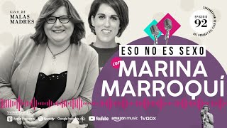 Episodio 92  Educación sexual con tus hijos e hijas hablando sobre el porno con Marina Marroquí [upl. by Alletsirhc]