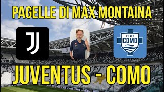 JUVENTUS COMO PAGELLE DI MAX MONTAINA [upl. by Ahtnamys]