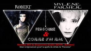 RoBERT VS Mylène Farmer  Personne amp Comme JAi Mal Mashup MiX by DiaporamaStudio [upl. by Aryk952]