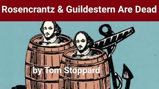 Rosencrantz and Guildenstern Are Dead by Tom Stoppard [upl. by Amin816]