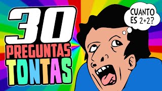 30 PREGUNTAS TONTAS SIN RESPUESTA [upl. by Nilam603]