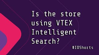 IOShorts  Is the store using VTEX Intelligent Search [upl. by Mick]