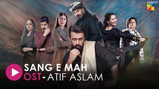 OST 🎵 SangeMah 🎵 With Lyrics  Singer Atif Aslam  HUM Music [upl. by Drawoh]