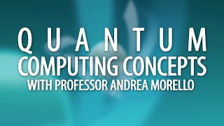 Quantum Computing Concepts – Quantum Hardware [upl. by Essilrahc]