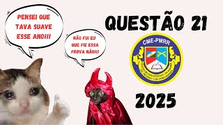 COLÉGIO MILITAR 2025 QUESTÃO 21 [upl. by Nahpos]