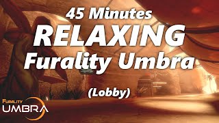 Furality Umbra  Relaxing Lobby Ambience 45 MIN [upl. by Nnelg334]