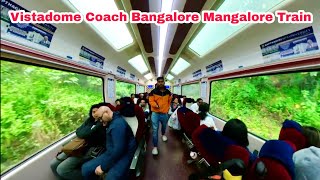 Vistadome Coach  Bangalore  Mangalore Train Journey Monsoon ಅದ್ಭುತವಾದ ಪ್ರಯಾಣ kannadavlogs [upl. by Neenahs]