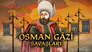 Osman Gazi Savaşları 12811326 TEK PARÇA  Osmanlı Devleti 1 [upl. by Pineda]