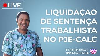 CÁLCULO AO VIVO PELO PJECALC DIA 12 DE JUNHO AS 15h [upl. by Salome239]