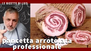 pancetta arrotolata procedura professionale fatta da un norcino [upl. by Notnarb]