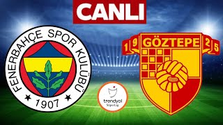 FENERBAHÇE GÖZTEPE MAÇI CANLI İZLE [upl. by Huoh]